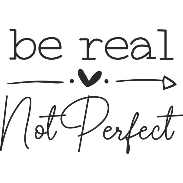TSHIRT   BE REAL NOT PERFECT   BLK Thumbnail